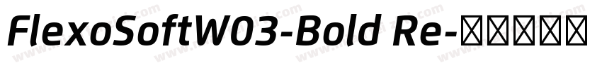 FlexoSoftW03-Bold Re字体转换